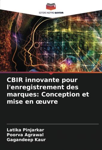 Cbir Innovante Pour L'enregistrement Des Marques: Conception Et Mise En ¿Uvre