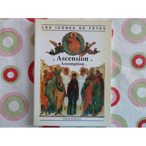 Les  Icones  De Fetes -Ascensio-Assomption