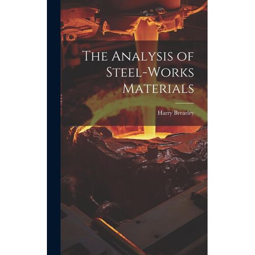 The Analysis Of Steel-Works Materials