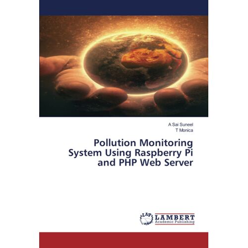 Pollution Monitoring System Using Raspberry Pi And Php Web Server