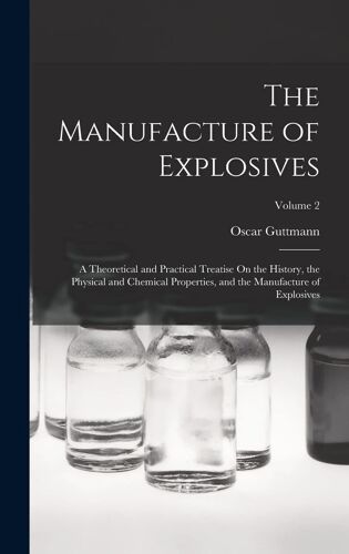 The Manufacture Of Explosives