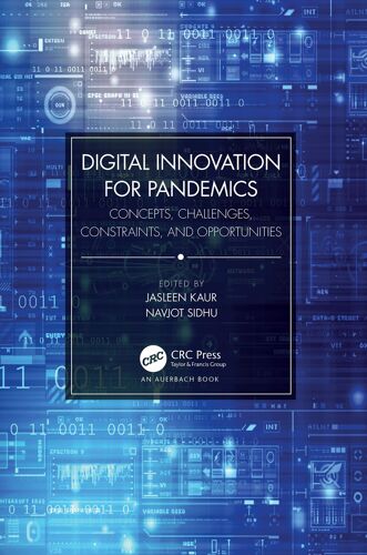 Digital Innovation For Pandemics: Concepts, Challenges, Constraints, And Opportunities