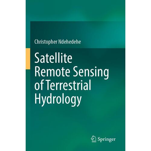 Satellite Remote Sensing Of Terrestrial Hydrology