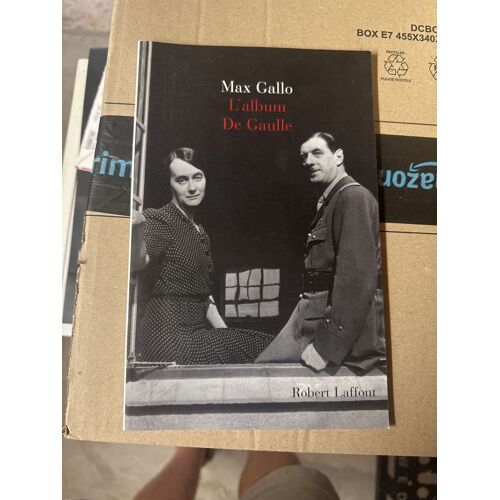 Max Gallo L Album De Gaulle