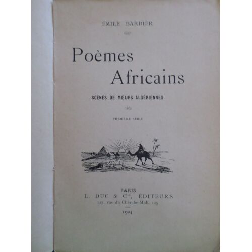 Poemes Africains - Scenes Et Moeurs Algeriennes