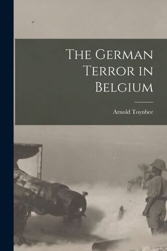 The German Terror In Belgium