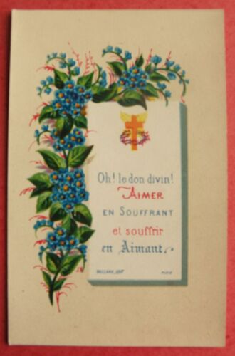 Image Pieuse Ancienne Vers 1900 "Don Divin Aimer En Souffrant Et Souffrir En Aimant"
