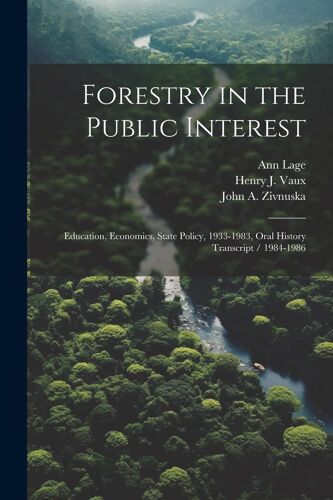 Forestry In The Public Interest