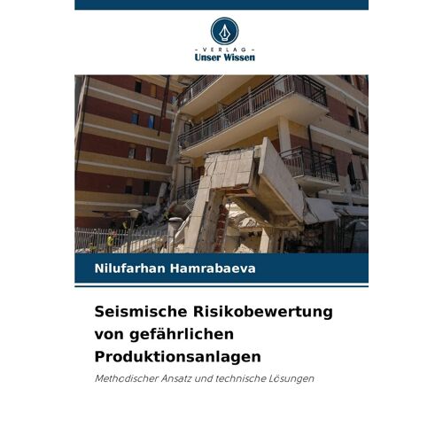 Seismische Risikobewertung Von Gefährlichen Produktionsanlagen