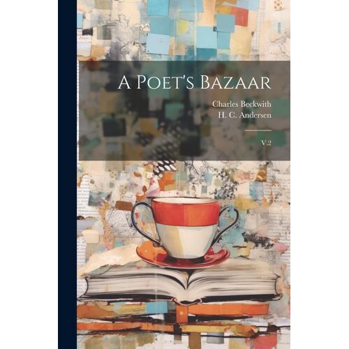 A Poet's Bazaar: V.2