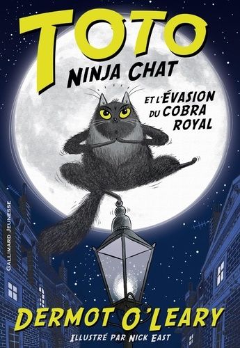 Toto Ninja Chat - Tome 1 - Toto Ninja Chat Et L'évasion Du Cobra Royal