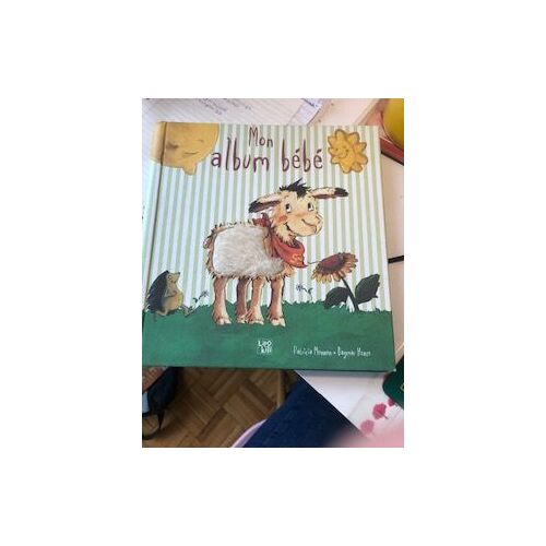 Mon Album Bébé Lipo Kili Patricia Mennen Dagmar Henze