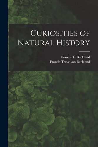 Curiosities Of Natural History