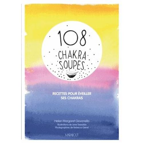 108 Chakras Soupes