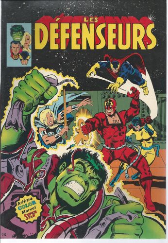 " Les Défenseurs " ( The Defenders : Dr. Strange / Valkyrie / Nighthawk / Hulk / Hellcat  ) : Les Défenseurs N° 1 ( 1er Trimestre 1981 )