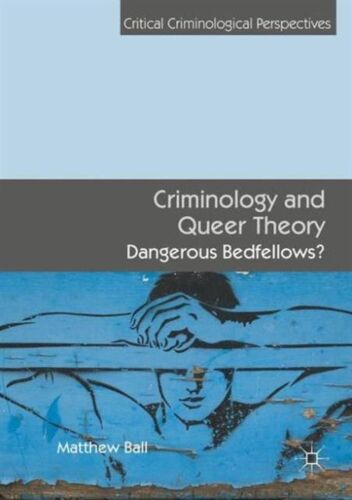 Criminology And Queer Theory