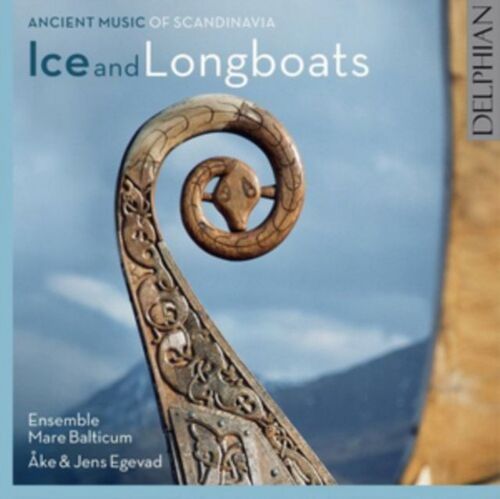 Ice & Longboats Ancient Music Of Scandin