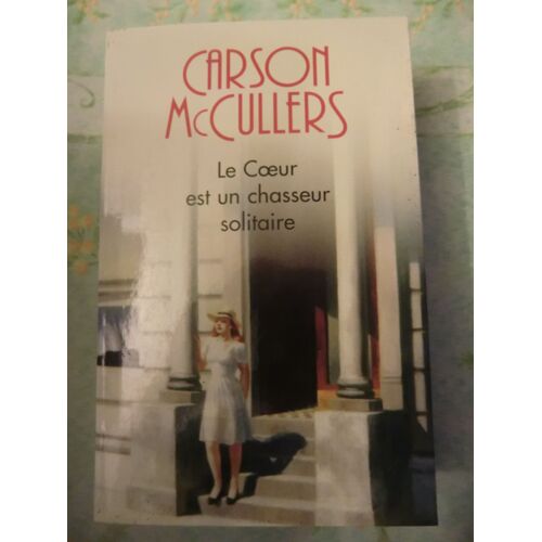 Le Coeur Est Un Chasseur Solitaire