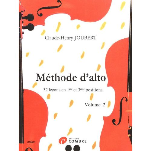 Méthode D'alto Alto Volume 2 : 32 Leçons En 1ère Et 3e Positions