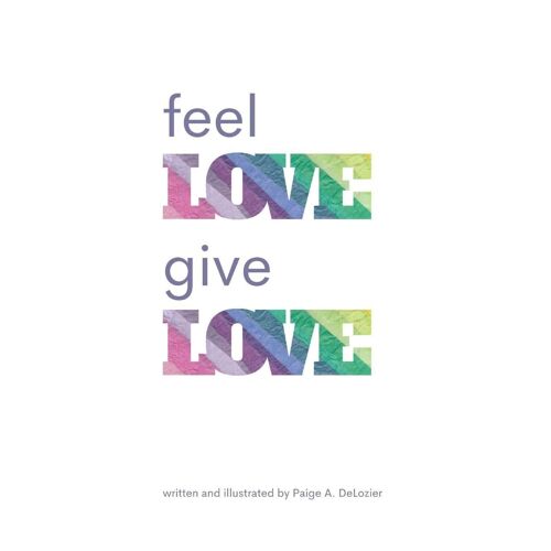 Feel Love,  Give  Love