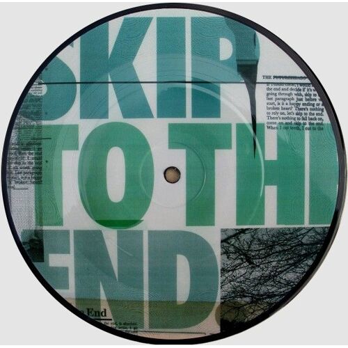 Skip To The End 1/2 (Picture Disc)[Picture Disc]