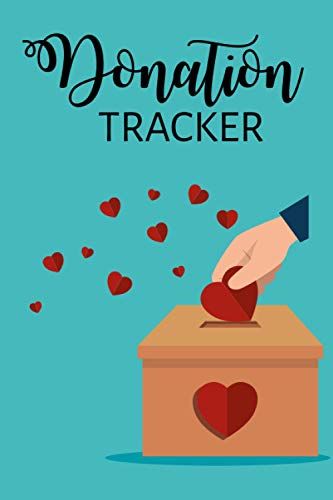 Donation Tracker: Portable Charity Donations & Money Bookkeeping For Nonprofits Charities & Non-Profit Administration & Finance Record Book. Preferable Gift And Donation Workbook Journal