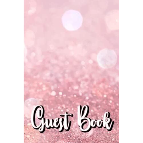 Guest Book: Registry For Wedding Reception, Attendees Details, Favorite Moments, Special Message, And Well Wishes Log