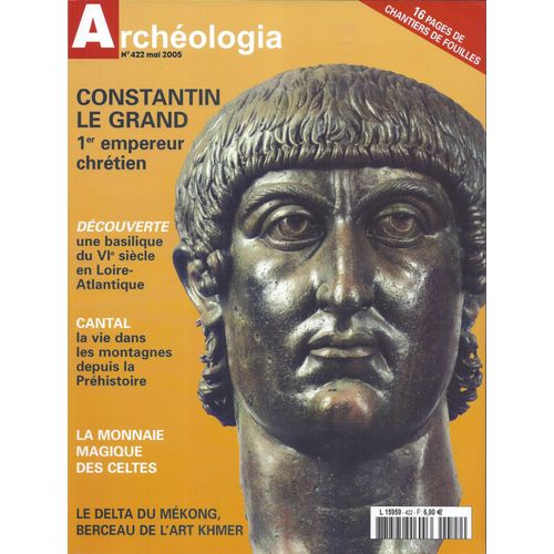Archéologia 422 - Constantin Le Grand - Mai 2005