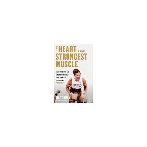 The Heart Is The Strongest Muscle