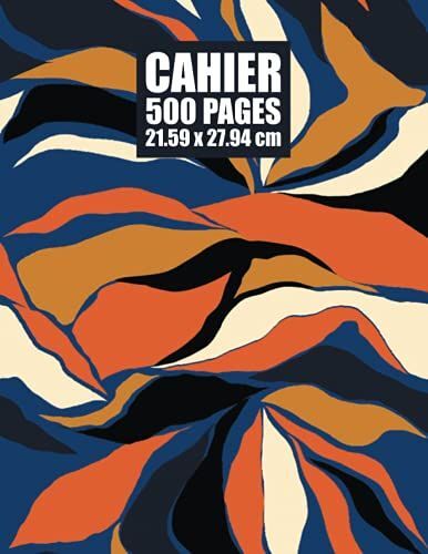 Cahier 500 Pages: Grand Carnet, Bloc Note, Beau Cahier/Carnet De Note Personnel, Agenda Quotidien Et Composition, Journal Ligné, Cahier Pour Tout Les ... / 500 Pages, Cadeau Pour Femme Et Homme.