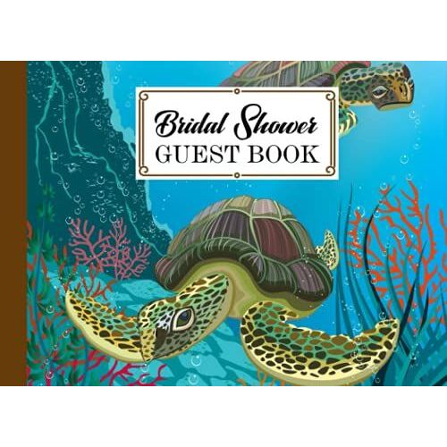 Bridal Shower Guest Book: Turtles Cover Bridal Shower Guest Book, Bridal Shower Guest Book And Gift Recorder, 150 Pages, Size 8.25"X6" Design By Harald Binder
