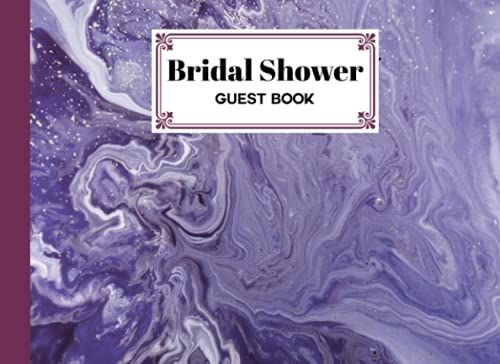 Bridal Shower Guest Book: Bridal Shower Guest Book Marbled Purple Paperback Cover | Guests Sign In For Party | Message Book Wishes And Gift Recorder | Design By Bernadette Dittrich
