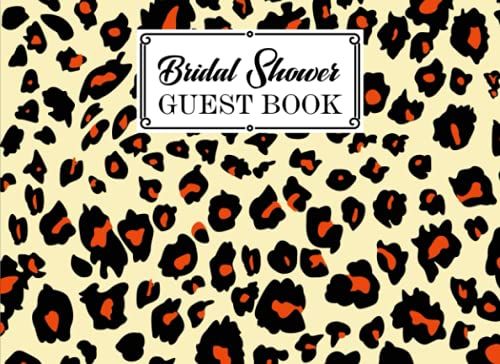 Bridal Shower Guest Book: Bridal Shower Guest Book Leopard Print Cover, Wedding Bridal Shower Guest Book By Sofia Graf | 150 Pages, Size 8.25"X6"