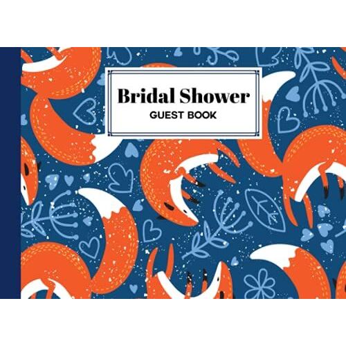 Bridal Shower Guest Book: Bridal Shower Guest Book Cute Fox Cover, Wedding Bridal Shower Guest Book By Martin Funke | 150 Pages, Size 8.25"X6"
