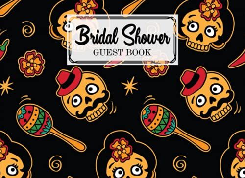 Bridal Shower Guest Book: Bridal Shower Guest Book Skull Paperback Cover | Guests Sign In For Party | Message Book Wishes And Gift Recorder | Design By Rico Romer