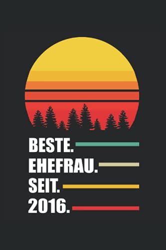 Beste Ehefrau Seit 2016: Notizbuch 120 Seiten Punkteraster | 05. Hochzeitstag, 5 Jahre Ehe, Geschenk 05. Hochzeistag, Geschenk Für Ehefrauen