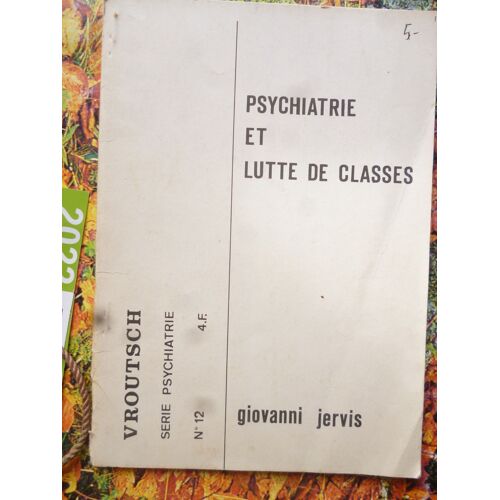 Psychiatrie Et Lutte Des Classes