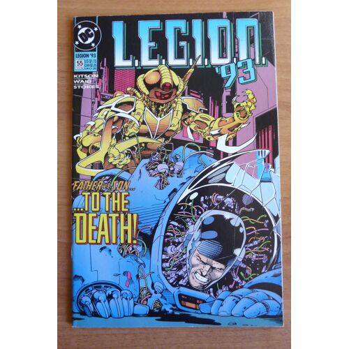 Legion 93 Father Vs Son To The Death - Dc Comics 55 Early July 93