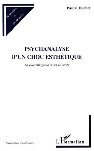 Psychanalyse D'un Choc Esthetique - La Villa Palagonia Et Ses Visiteurs
