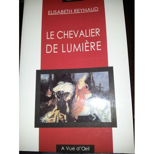 Le Chevalier De Lumiere