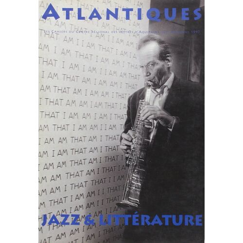 Revue Atlantiques Numero 3 Jazz Et Litterature