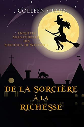 De La Sorcière À La Richesse