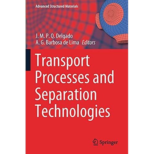 Transport Processes And Separation Technologies