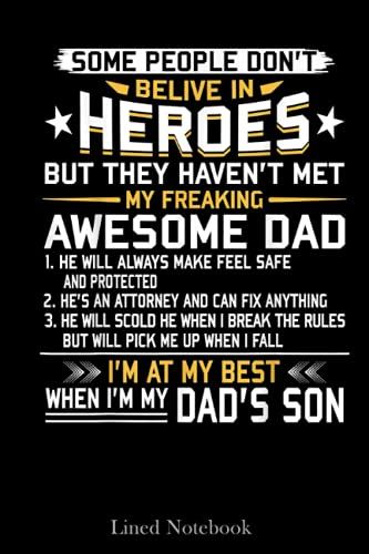 Funny My Freaking Awesome Attorney Lawyer Dad Son Lined Notebook: Lawyer Notebook, Future Lawyer Notebook, Lawyers Attorneys Journal Notebooks, ... Law Student Notebook, Lawyer Desk Gift