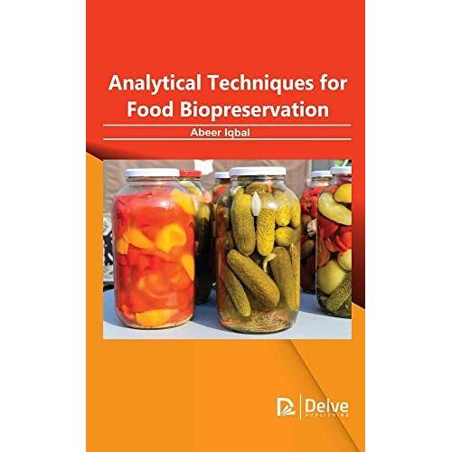 Analytical Techniques For Food Biopreservation