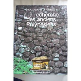 A La Recherche Des Anciens Polynesiens