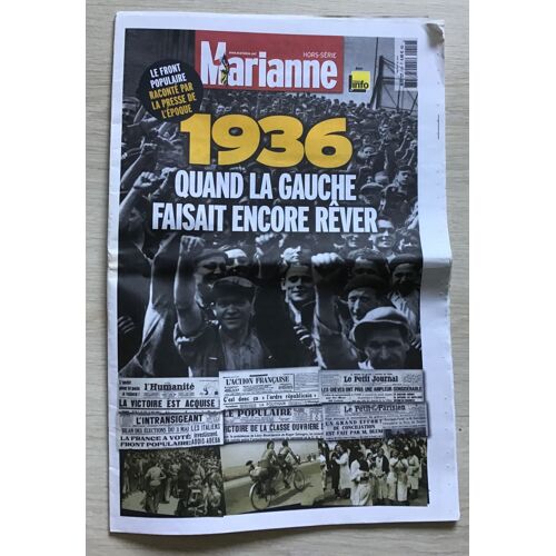 1936 Front Populaire Quand La Gauche Faisait Encore Rêver Hors Série De Marianne