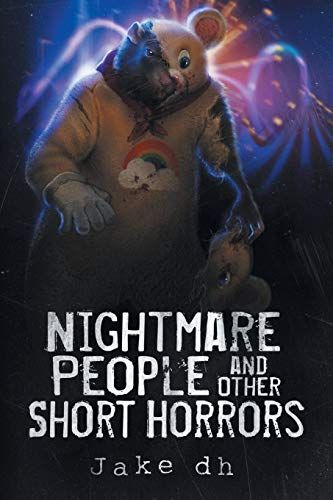 Nightmare People And Other Short Horrors
