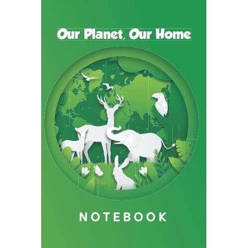 Our Planet, Our Home: World Wildlife Notebook