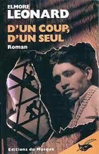 DUn Seul Coup, DUn Seul  Elmore Leonard (Editions Du Masque  1990)
